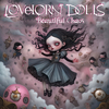 Lovelorn Dolls - Beautiful Chaos (Remix)
