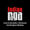 IndianRaga - Carol of the Bells Christmas Eve - Narabhairavi - Trisram Tala (Mashup)