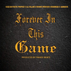 Cuzz da Poetic Prophet - Forever in This Game