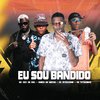 Barca Na Batida - Eu Sou Bandido (feat. Mc Saci)