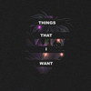 Klave - Things that i want