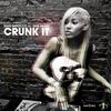 Gigi Barocco - Crunk It (Club Mix)