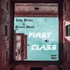 King Banks - First Class (feat. Breana Marin)